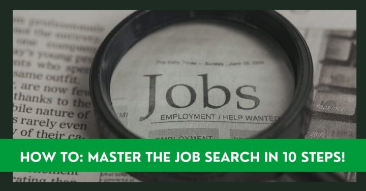 how to Master the job search in 10 steps